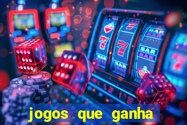 jogos que ganha dinheiro sem depositar nada