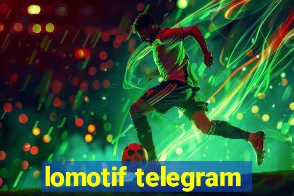 lomotif telegram