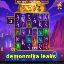 demonmika leaks