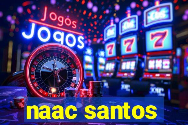 naac santos