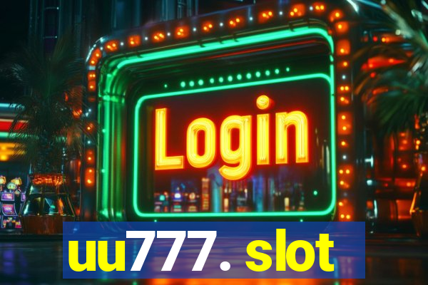 uu777. slot