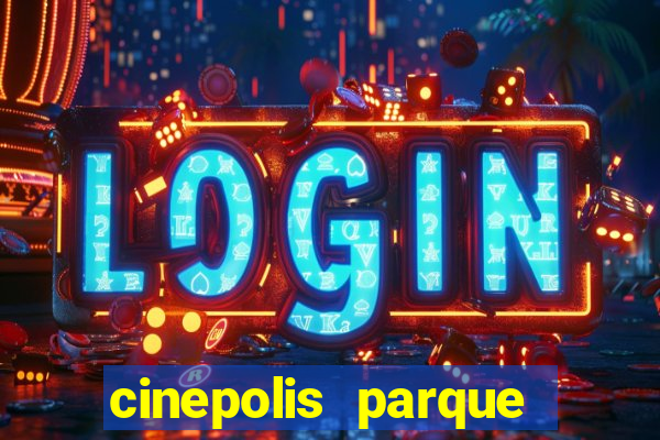 cinepolis parque shopping bahia