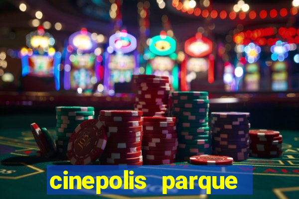 cinepolis parque shopping bahia