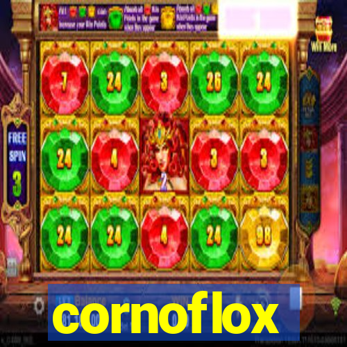 cornoflox