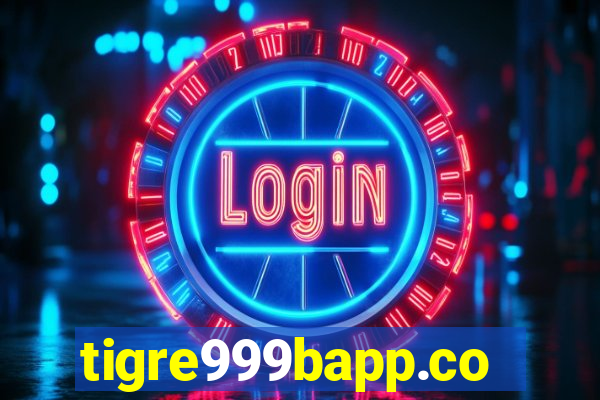 tigre999bapp.com