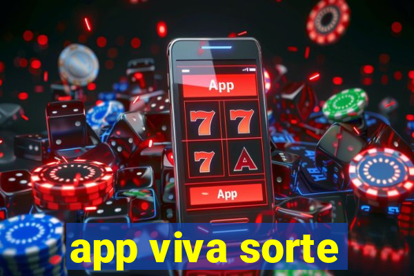 app viva sorte