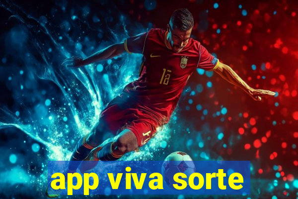 app viva sorte