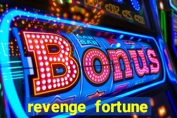 revenge fortune tiger 2