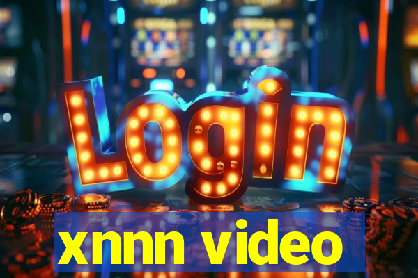 xnnn video