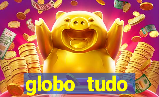 globo tudo absolutamente sobre esporte