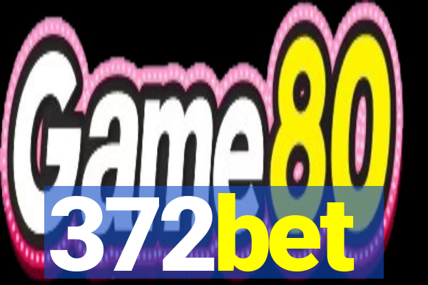 372bet