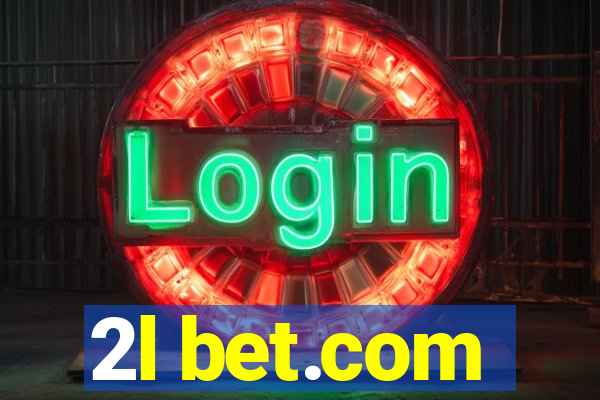 2l bet.com