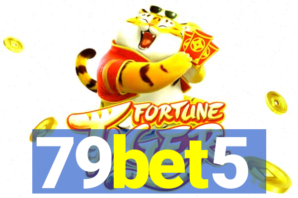 79bet5