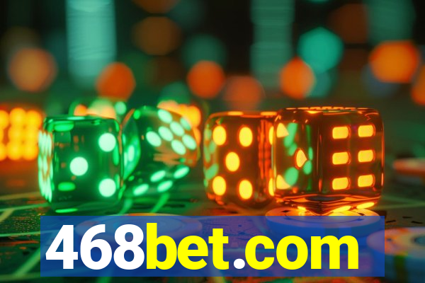 468bet.com