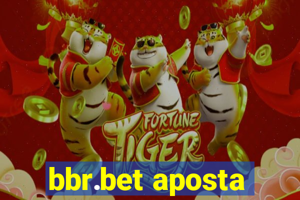 bbr.bet aposta