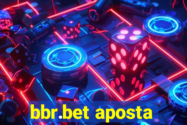 bbr.bet aposta