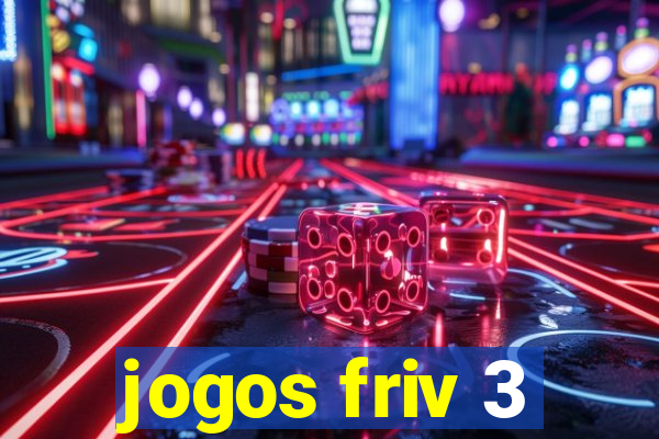 jogos friv 3