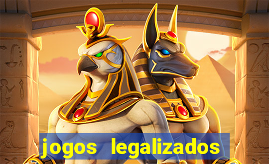 jogos legalizados no brasil