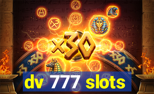 dv 777 slots