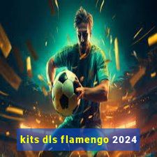 kits dls flamengo 2024