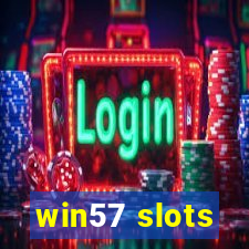 win57 slots