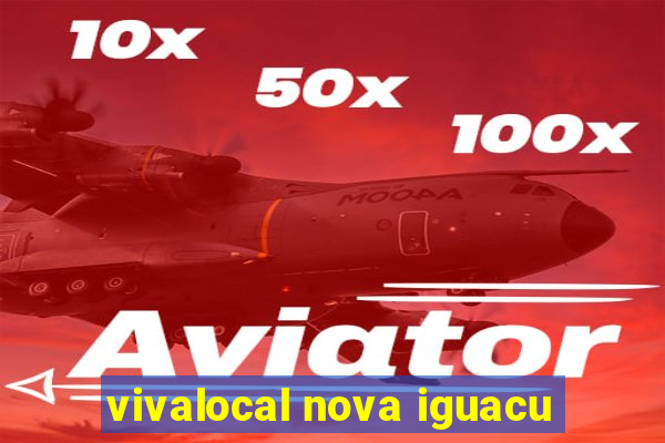 vivalocal nova iguacu