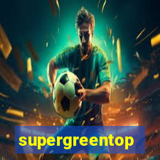 supergreentop