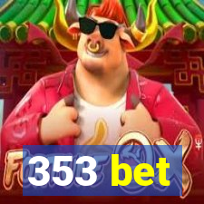 353 bet