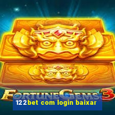 122bet com login baixar