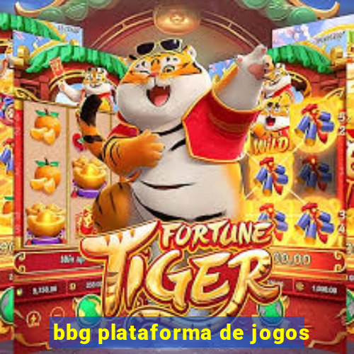 bbg plataforma de jogos