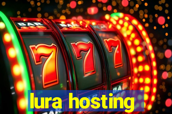 lura hosting