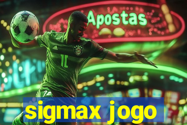 sigmax jogo