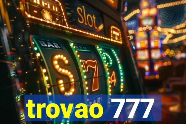 trovao 777