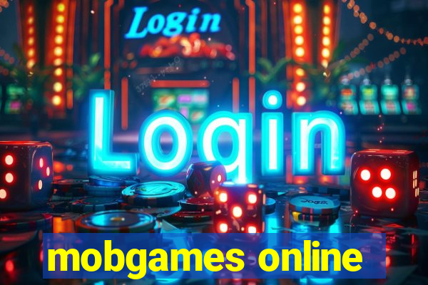 mobgames online