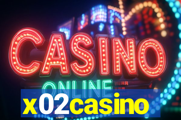 x02casino