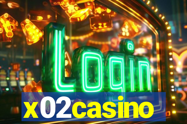 x02casino