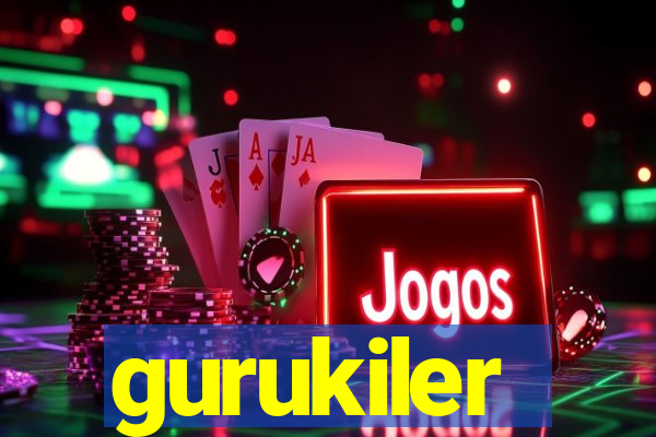 gurukiler