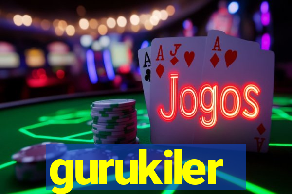 gurukiler