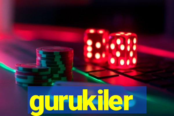 gurukiler