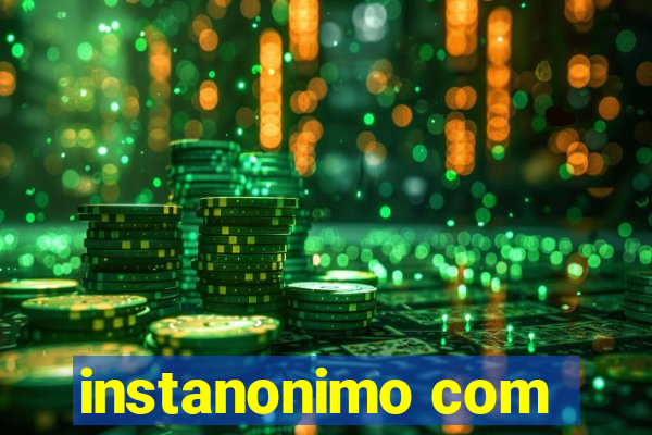 instanonimo com