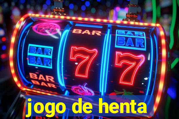 jogo de henta