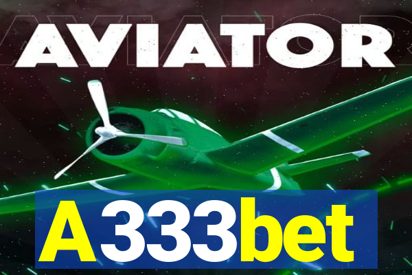 A333bet