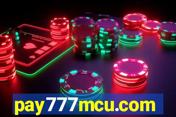 pay777mcu.com