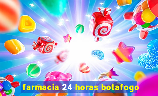 farmacia 24 horas botafogo