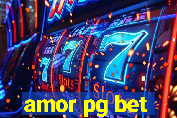 amor pg bet