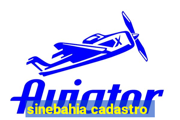 sinebahia cadastro