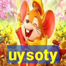 uysoty