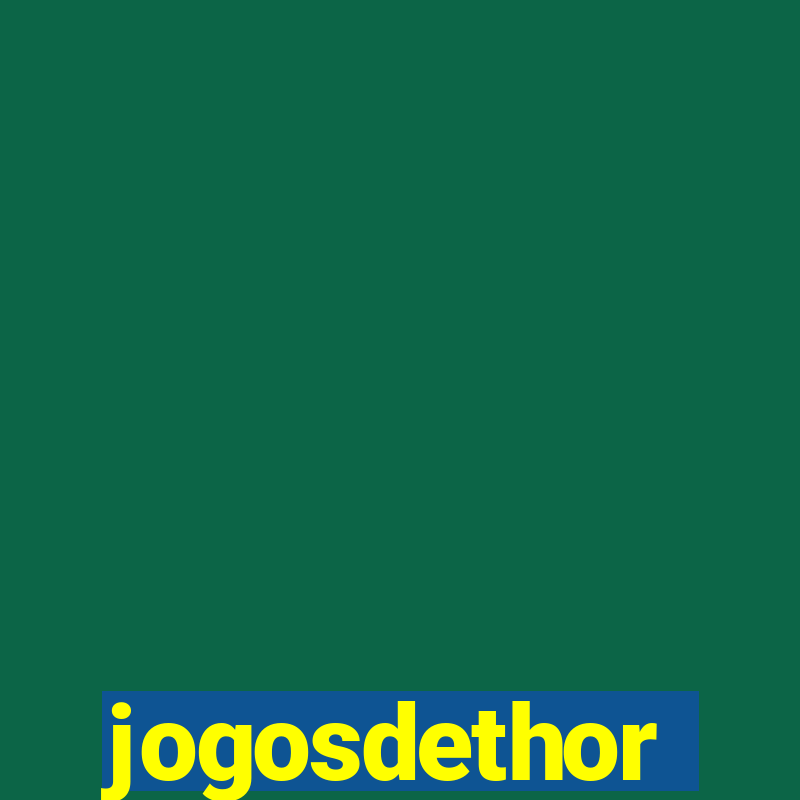 jogosdethor