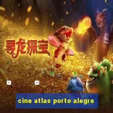 cine atlas porto alegre