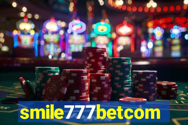 smile777betcom